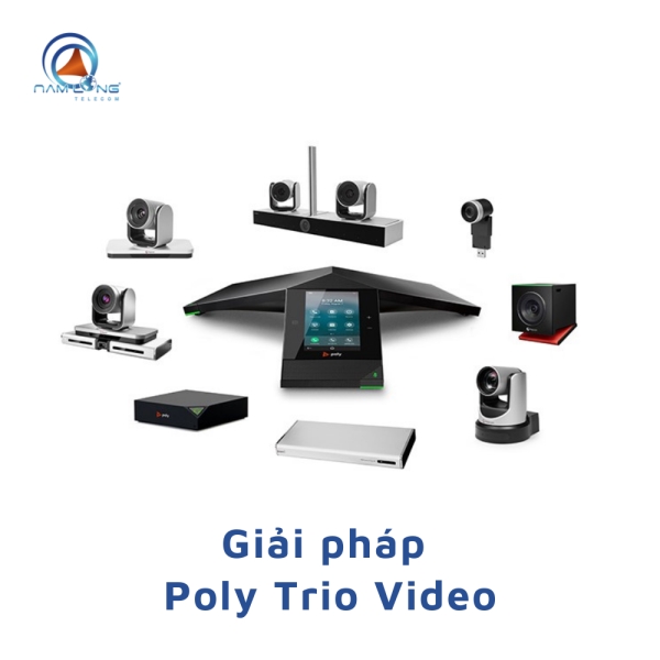 Giải pháp Poly Trio Video - Thiết Bị Họp Trực Tuyến, Hội Nghị Truyền Hình - Công Ty CP Viễn Thông Nam Long
